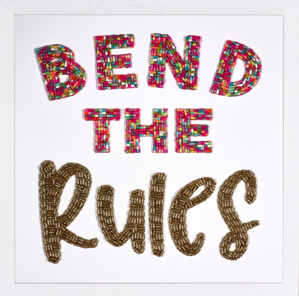 Bend The Rules