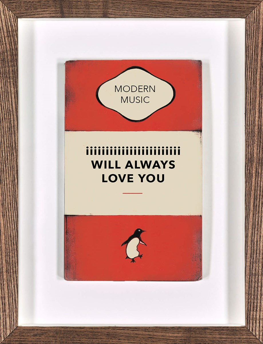 I Will Always Love You (Framed)